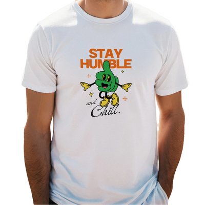 stay humble t-shirt, chill graphic tee, streetwear shirt, trendy t-shirts, positive quote shirt, chill mode t-shirt, casual wear, graphic tees for men