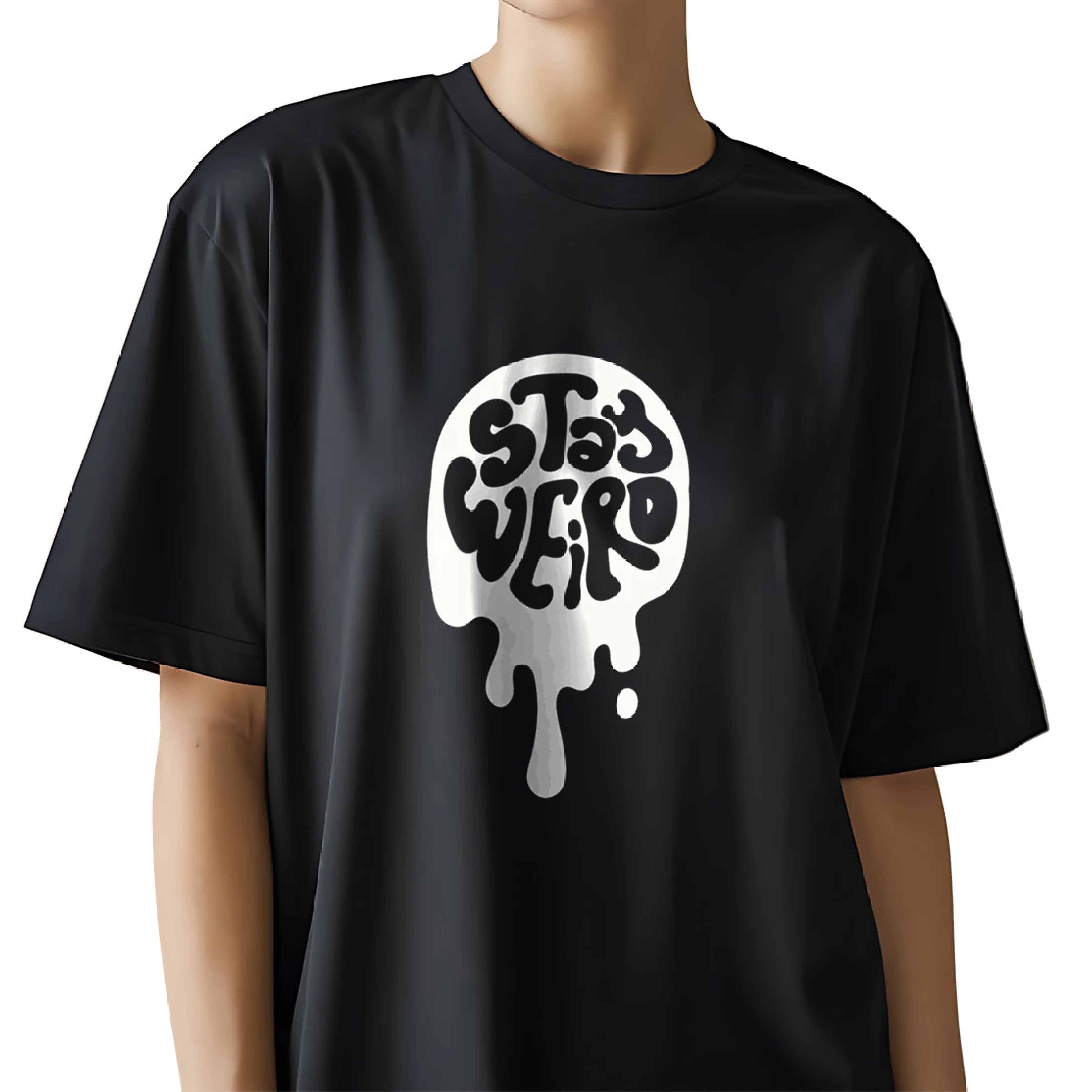 "Stay Weird" Printed Baggy Oversized T-Shirt for Women | Graphic T shirt For Women