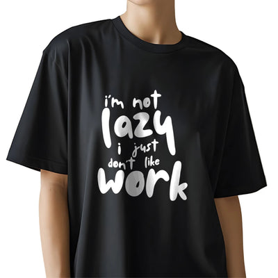 I Am Not Lazy" Oversized Black T-Shirt | Baggy Cotton Tee