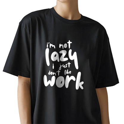 I Am Not Lazy" Oversized Black T-Shirt | Baggy Cotton Tee