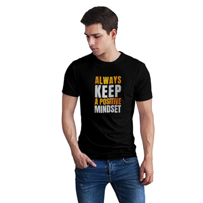 Men's T-Shirt Printed Design - Always Keep A Positive Mindset