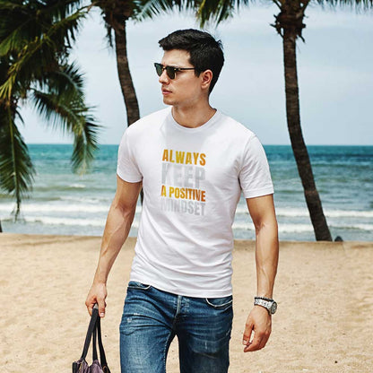 Men's T-Shirt Printed Design - Always Keep A Positive Mindset